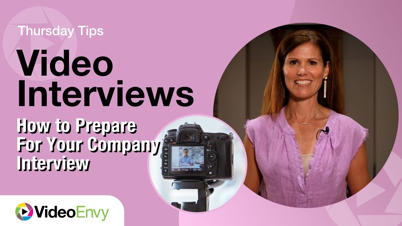 Thursday Tips: How to Prepare for Your Video Interview