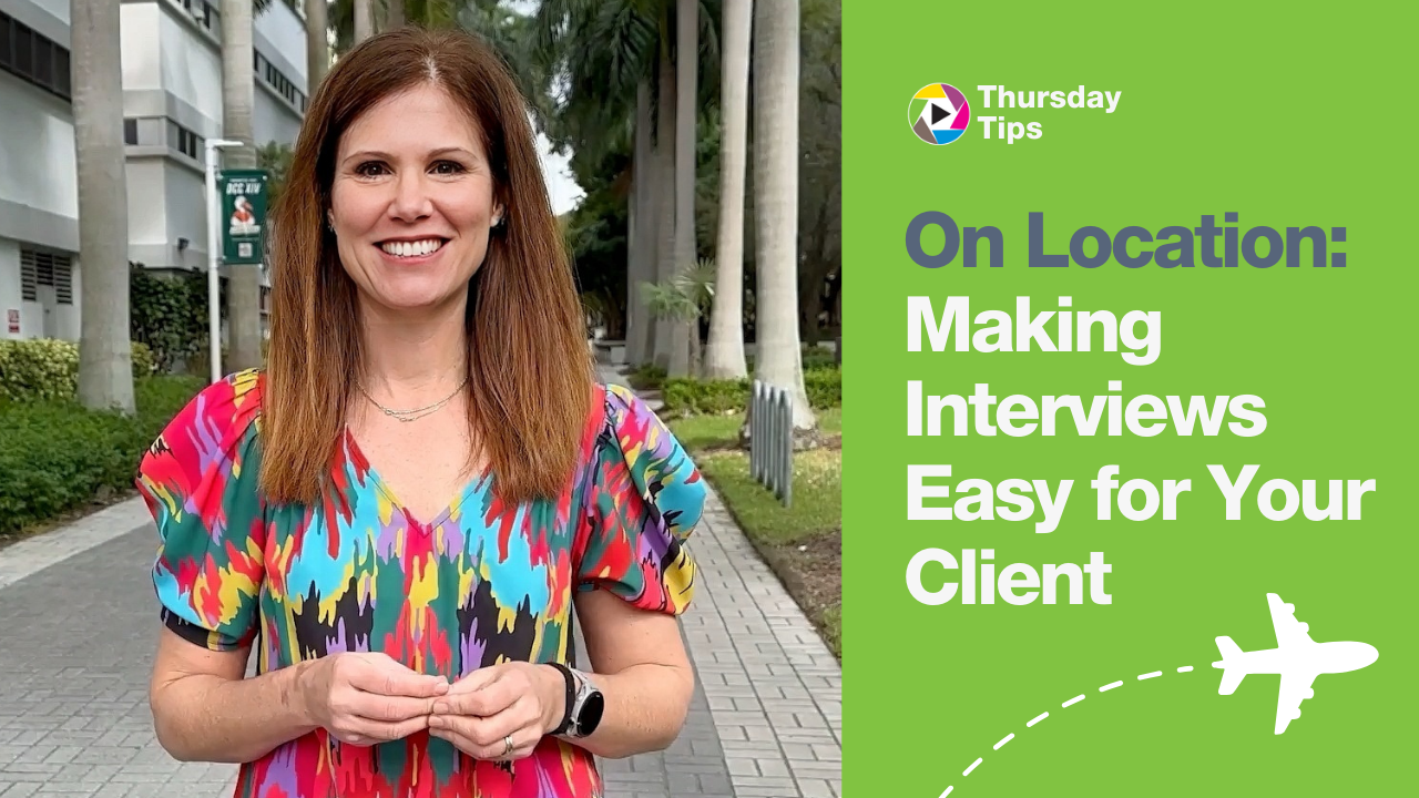 Thursday Tips: Making Interviews Easy for Your Client